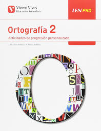LEN PRO 2 ORTOGRAFIA ACTIVIDADES DE PROGRESION PERSONALIZADA