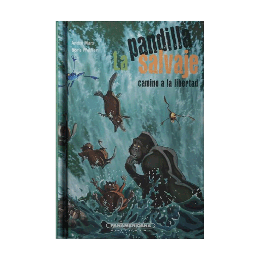 [499399] CAMINO A LA LIBERTAD 14 LA PANDILLA SALVAJE | PANAMERICANA