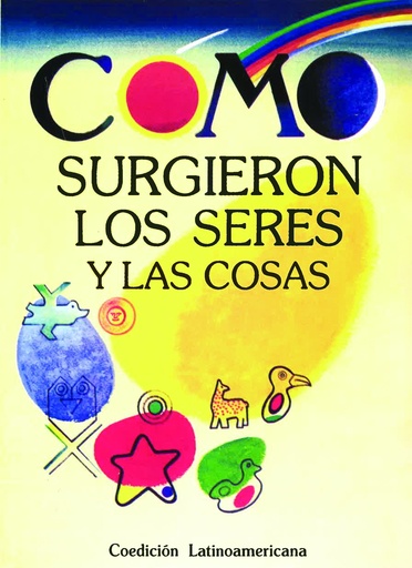 [ULTIMA EDICION] COMO SURGIERON LOS SERES Y LAS COSAS | PIEDRASANTA