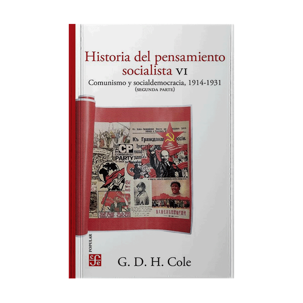 COMUNISMO Y SOCIAL DEMOCRACIA 1914-1931 IIA PARTE HISTORIA DEL PENSAMIENTO SOCIALISTA VI