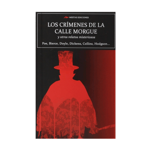 CRIMENES DE LA CALLE MORGUE Y OTROS RELATOS MISTERIOSOS, LOS | MESTAS