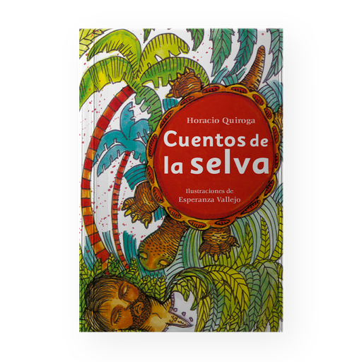 [34495] CUENTOS DE LA SELVA (PASTA FLEXIBLE) | PANAMERICANA