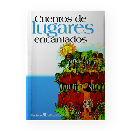 [ULTIMA EDICION] CUENTOS DE LUGARES ENCANTADOS | PIEDRASANTA