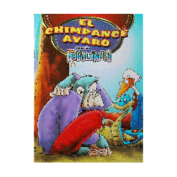 CHIMPANCE AVARO, EL | LATINBOOKS