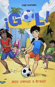 GOL 2. ¡NOS VAMOS A BRASIL!