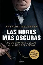 HORAS MAS OSCURAS, LAS COMO CHURCHILL SALVO AL MUNDO DEL ABISMO