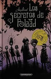 AQUILINO SECRETOS DE BLAAD, LOS HORRENDOS X SIEMPRE