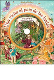 UNA VISITA AL PAIS DE LAS HADAS