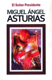 [552913] SEÑOR PRESIDENTE, EL | F&G EDITORES