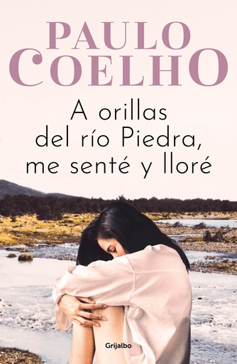 [810616] A ORILLAS DEL RIO PIEDRA ME SENTE Y LLORE | GRIJALBO