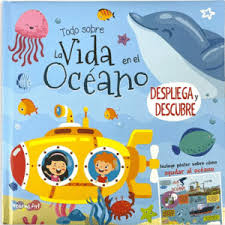 [IN01237303] DESPLIEGA Y DESCUBRE - TODO SOBRE LA VIDA EN EL OCEANO | LATINBOOKS