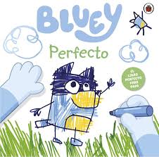 BLUEY. PERFECTO