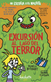 [53875] MI ESCUELA ESTA MALDITA. EXCURSION AL LAGO DEL TERROR | HACHETTE