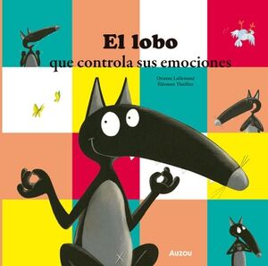 [AZ-25-004] MIS PEQUEÑAS AVENTURAS. EL LOBO QUE CONTROLA SUS EMOCIONES | V&R
