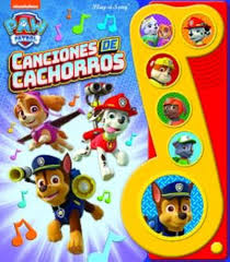 PAW PATROL. CANCIONES Y CACHORROS