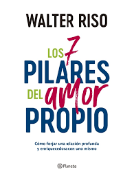 [1010932] 7 PILARES DEL AMOR PROPIO, LOS                      | PLANETA