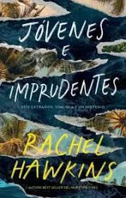 JOVENES E IMPRUDENTES