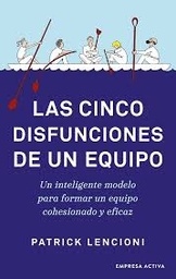 [945 000731] CINCO DISFUNCIONES DE UN EQUIPO, LAS | EMPRESA ACTIVA