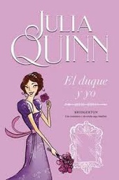 [945 000345] DUQUE Y YO, EL ( BRIDGERTON 1) | TITANIA