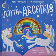 SUEÑOS BRILLANTES - JUNTO AL ARCOIRIS