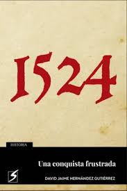 [934509] 1524. UNA CONQUISTA FRUSTRADA | EDITORIAL SET