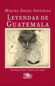 [938347] LEYENDAS DE GUATEMALA (EDICION ILUSTRADA) | F&G EDITORES