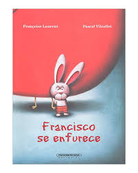 FRANCISCO SE ENFURECE