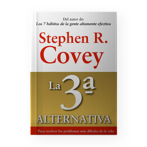 3A ALTERNATIVA, LA PARA RESOLVER LOS PROBLEMAS MAS DIFICILES DE LA VIDA | PAIDOS