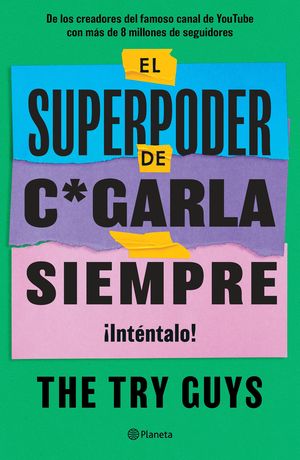 SUPERPODER DE CAGARLA SIEMPRE, EL
