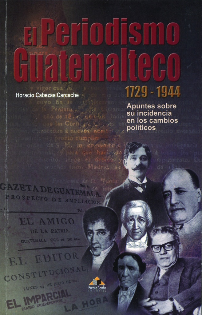 PERIODISMO GUATEMALTECO (1729-1944), EL