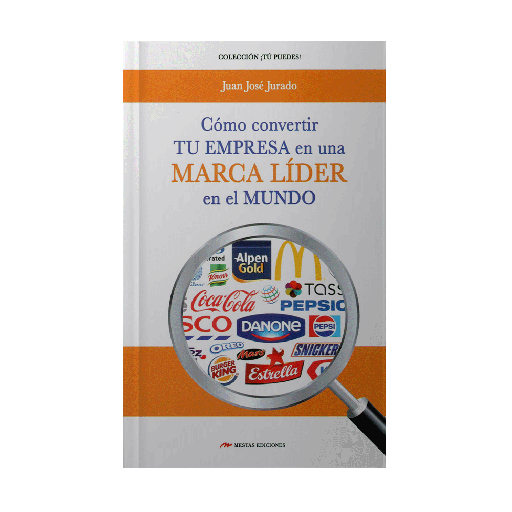 [14770] COMO CONVERTIR TU EMPRESA EN UNA MARCA LIDER EN EL MERCADO | MESTAS