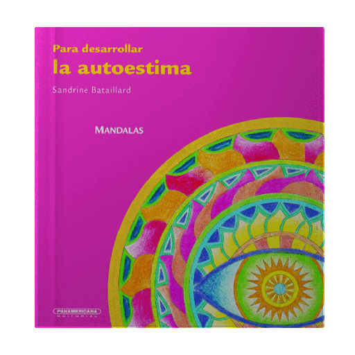 MANDALAS PARA DESARROLLAR AUTOESTIMA | PANAMERICANA