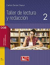 [200781] TALLER DE LECTURA Y REDACCION 2 DGB SERIE INTEGRAL POR COMPETENCIAS | PATRIA