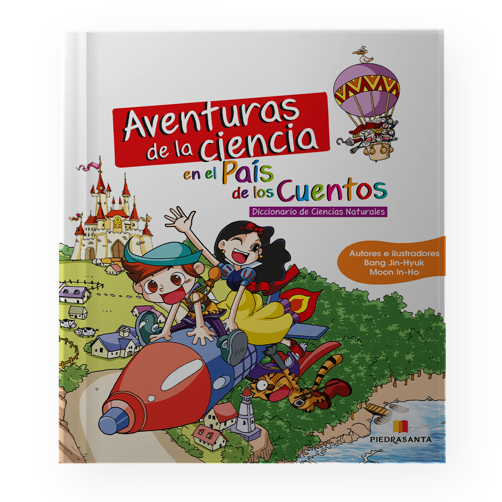 [ULTIMA EDICION] AVENTURAS DE LA CIENCIA EN EL PAIS DE LOS CUENTOS (DICCIONARIO DE CIENCIAS NATURALES) | PIEDRASANTA