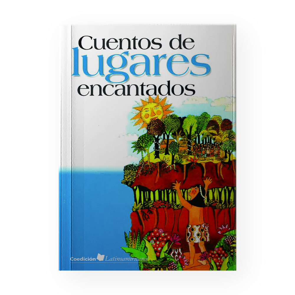 [ULTIMA EDICION] CUENTOS DE LUGARES ENCANTADOS | PIEDRASANTA
