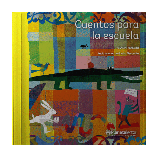 [ULTIMA EDICION] CUENTOS PARA LA ESCUELA | PLANETA