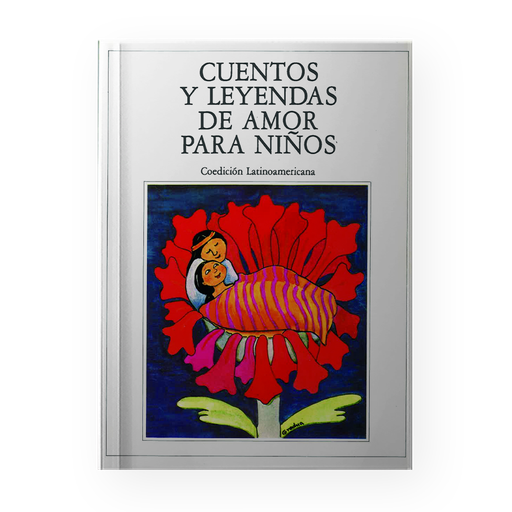 [ULTIMA EDICION] CUENTOS Y LEYENDAS DE AMOR PARA NIÑOS | PIEDRASANTA