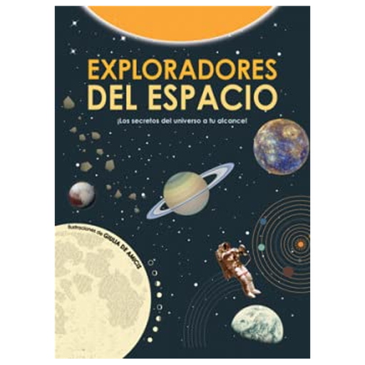 EXPLORADORES DEL ESPACIO LOS SECRETOS DEL UNIVERSO A TU ALCANCE | VICENSVIVES