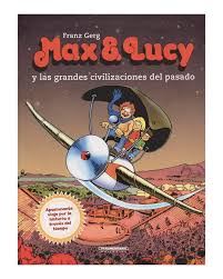 [483212] GRANDES CIVILIZACIONES, LAS MAX Y LUCY | PANAMERICANA