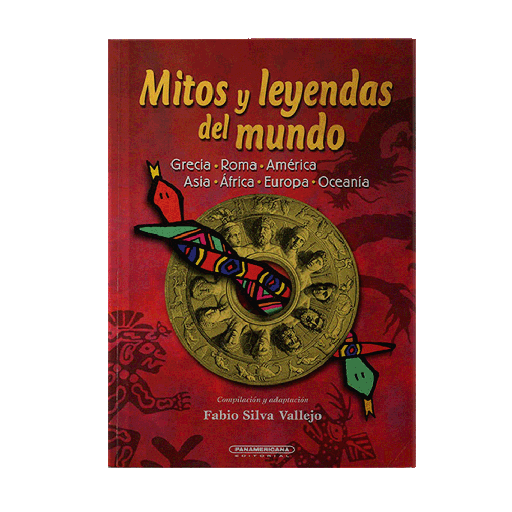 [ULTIMA EDICION] MITOS Y LEYENDAS DEL MUNDO:  GRECIA, ROMA | PANAMERICANA