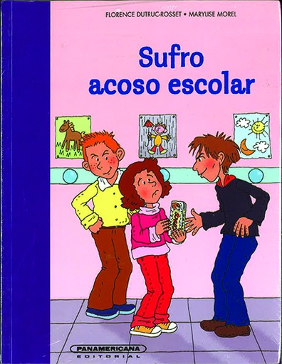 [364412] SUFRO ACOSO ESCOLAR | PANAMERICANA