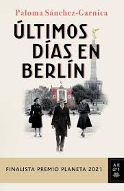 [1008581] ULTIMOS DIAS EN BERLIN | PLANETA