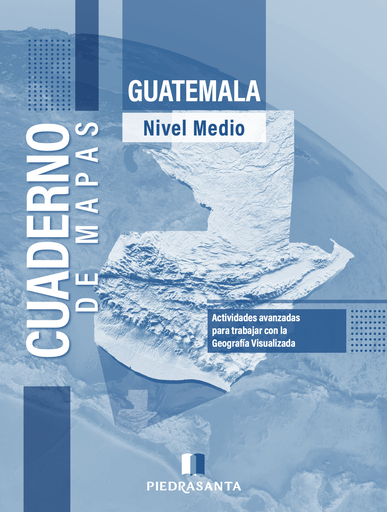 [ULTIMA EDICION] GUATEMALA CUADERNO DE MAPAS MEDIO | PIEDRASANTA