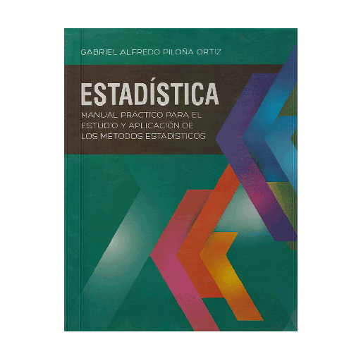 [695016] ESTADISTICA MANUAL PRACTICO PARA EL ESTUDIO Y APLICACION DE LOS METODOS ESTADISTICOS | GP EDITORES
