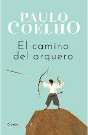 [834476] CAMINO DEL ARQUERO, EL | GRIJALBO