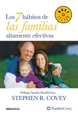 7 HABITOS DE LAS FAMILIAS ALTAMENTE EFECTIVAS | DEBOLSILLO