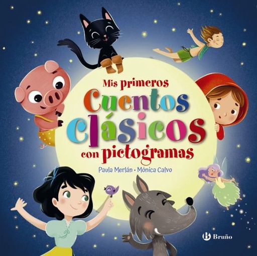 [669778] MIS PRIMEROS CUENTOS CLASICOS CON PICTOGRAMAS | BRUÑO