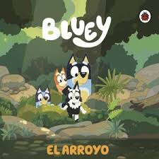 [831529] BLUEY 3: EL ARROYO (THE CREEK) | ALTEA