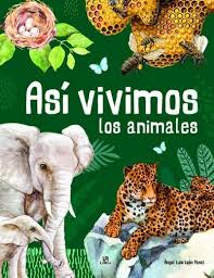 [241458] ASI VIVIMOS LOS ANIMALES | LIBSA