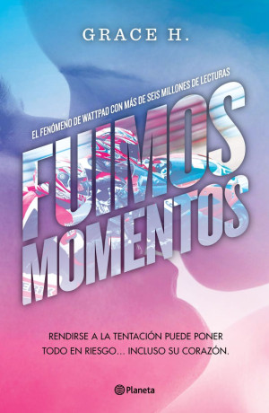 [1010785] FUIMOS MOMENTOS | PLANETA